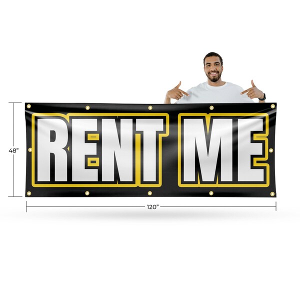 Signmission Rent Me, 48 Inch x 120 Inch, Vinyl Banner - B-120-30833