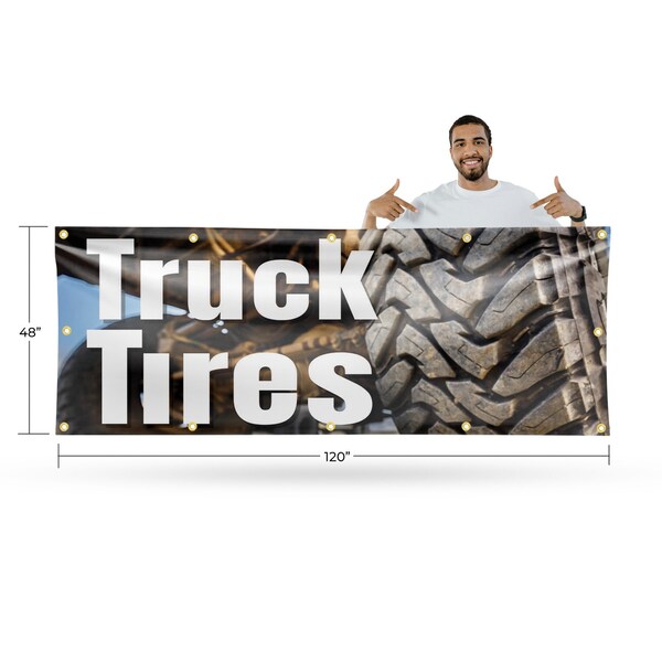 Signmission Pickup Truck Tires, 48 Inch x 120 Inch, Vinyl Banner - B-120-30802