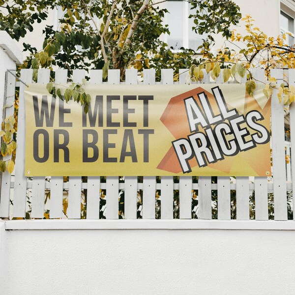Signmission We Meet or Beat All Prices, 18 Inch x 48 Inch, Vinyl Banner - B-30931