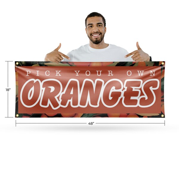 Signmission Pick Your Own Oranges, 18 Inch x 48 Inch, Vinyl Banner - B-30793