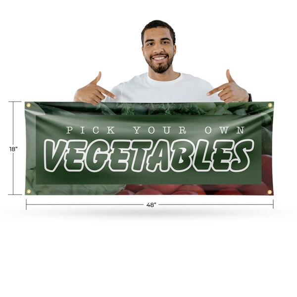 Signmission Pick Your Own Vegetables, 18 Inch x 48 Inch, Vinyl Banner - B-30801