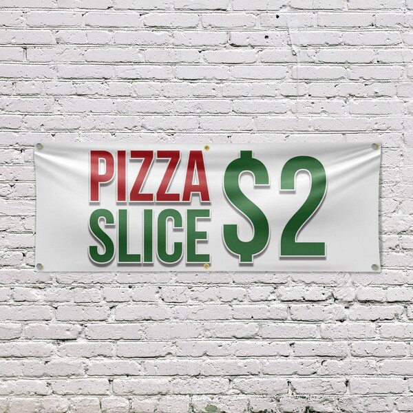 Signmission Pizza Slice $2, 24 Inch x 72 Inch, Vinyl Banner - B-72-30806