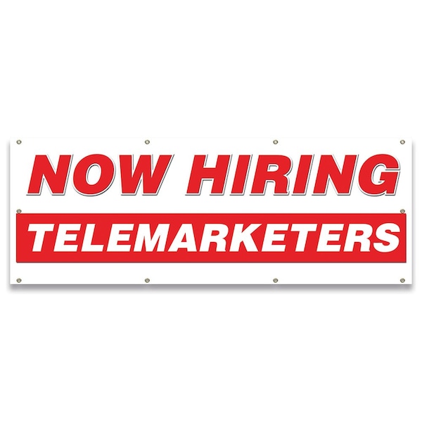 Signmission Now Hiring Telemarketers Banner Apply Inside Accepting Application Single Sided - B-96-30313