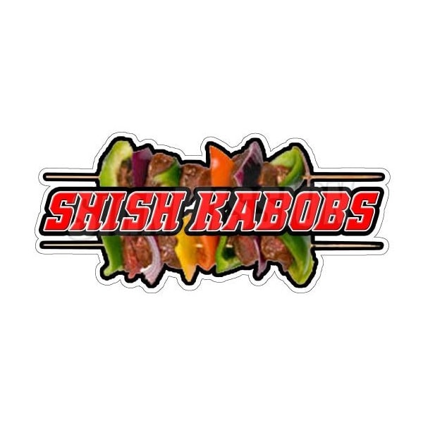 Signmission SHISH KABOBS Concession Decal beef kabob sign new cart trailer sticker - D-DC-48-SHISH KABOBS
