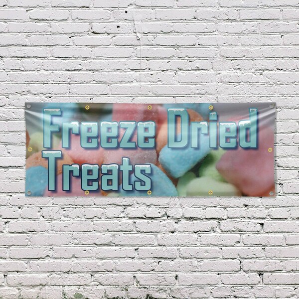 Signmission Freeze Dried Treats, 48 Inch x 120 Inch, Vinyl Banner - B-120-30650