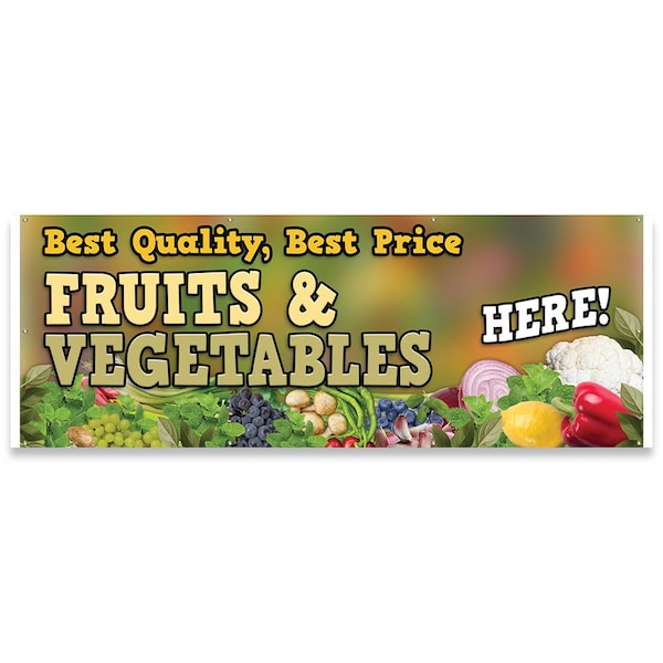 Signmission Best Quality Best Price Fruits & Vegetables Banner Concession Stand Food Truck Single Sided - B-96-30019
