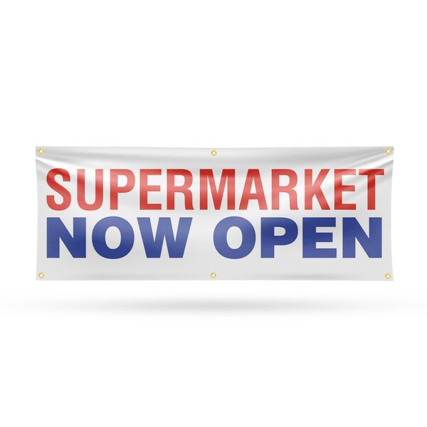 Signmission Supermarket Now Open, 24 Inch x 72 Inch, Vinyl Banner - B-72-30872