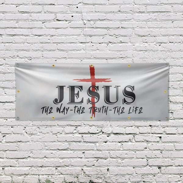Signmission Jesus the way the truth the life, 48 Inch x 120 Inch, Vinyl Banner - B-120-30712