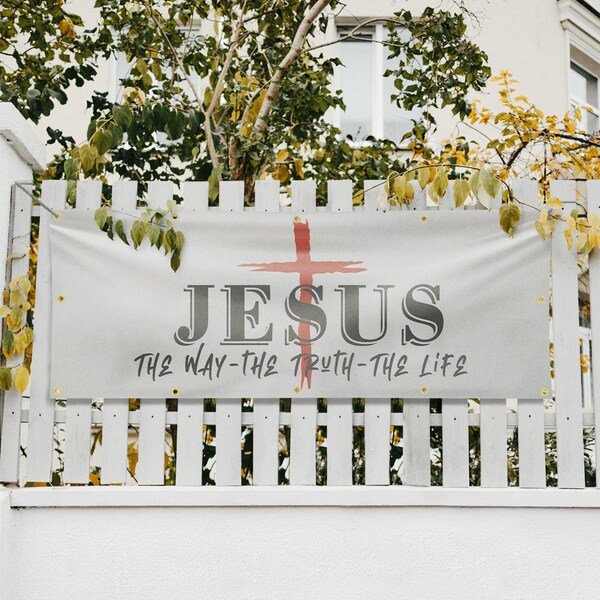 Signmission Jesus the way the truth the life, 48 Inch x 120 Inch, Vinyl Banner - B-120-30712