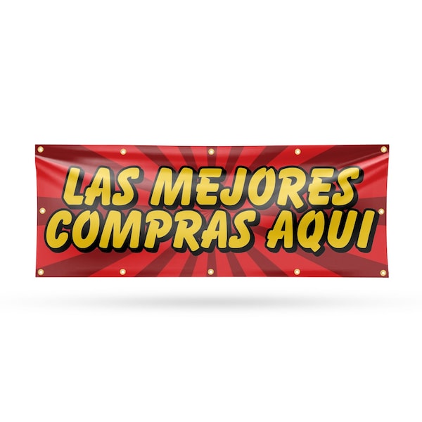 Signmission Las Mejores Compras Aqui, 48 Inch x 120 Inch, Vinyl Banner - B-120-30723
