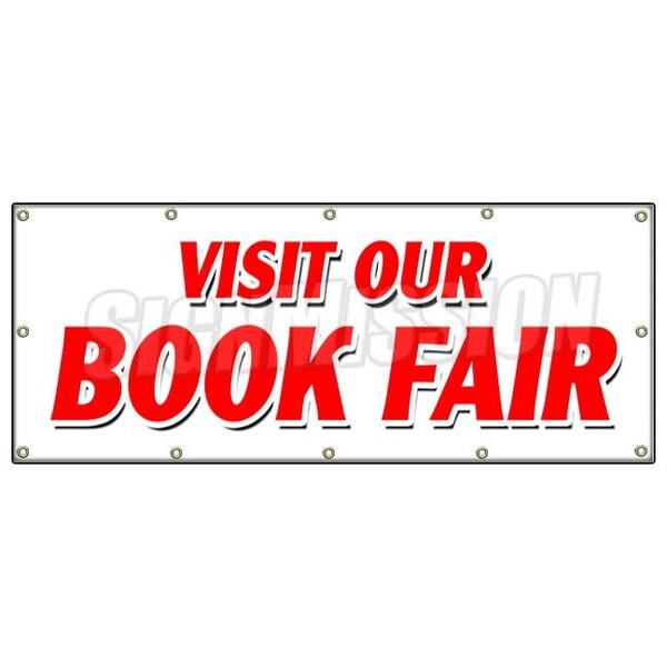 Signmission VISIT OUR BOOK FAIR BANNER SIGN new used read library street family - B-120 VISIT OUR BOOK FAIR