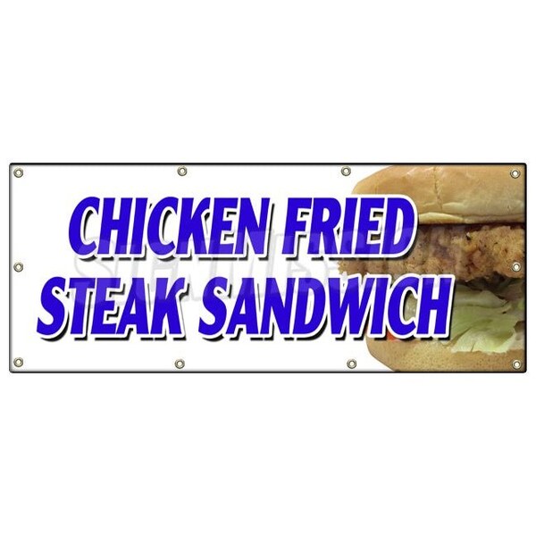 Signmission CHICKEN FRIED STEAK SANDWICH BANNER SIGN sausage gravy fresh crispy - B-96 CHICKEN FRIED STEAK SAND