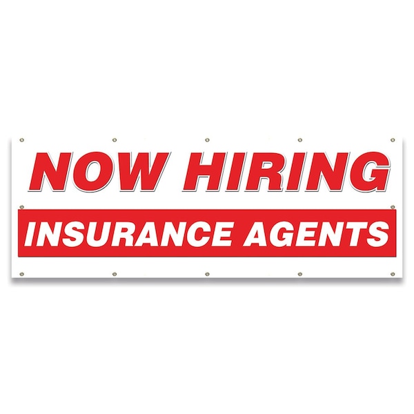 Signmission Now Hiring Insurance Agents Banner Apply Inside Accepting Application Single Sided - B-120-30262