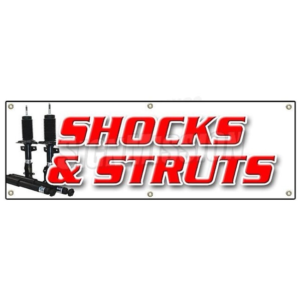 Signmission SHOCKS AND STRUTS BANNER SIGN car brake cv repair auto car shop mechanic - B-72 SHOCKS AND STRUTS