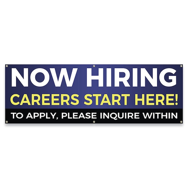 Signmission Now Hiring Careers Start Here Banner Concession Stand Food Truck Single Sided - B-72-30111