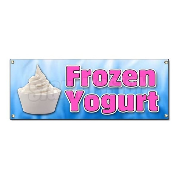 Signmission FROZEN YOGURT BANNER SIGN yoghurt self soft serve homemade toppings style treat - B-FROZEN YOGURT