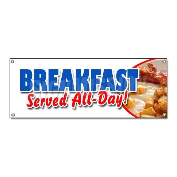 Signmission BREAKFAST SERVED ALL DAY BANNER SIGN bacon eggs pancakes waffles grits - B-BREAKFAST SERVED ALL DAY