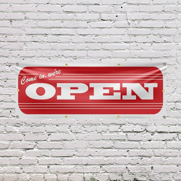 Signmission Come In We're Open, 36 Inch x 96 Inch, Vinyl Banner - B-96-30520