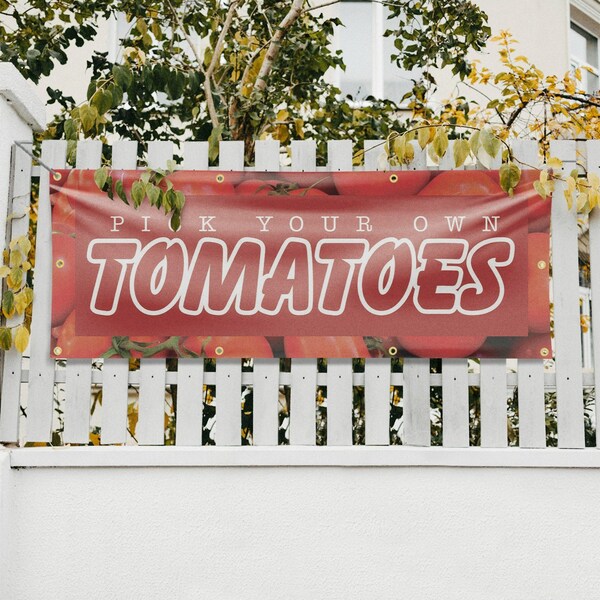 Signmission Pick Your Own Tomatoes, 36 Inch x 96 Inch, Vinyl Banner - B-96-30800