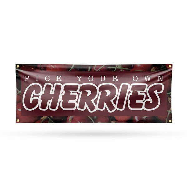 Signmission Pick Your Own Cherries, 18 Inch x 48 Inch, Vinyl Banner - B-30790