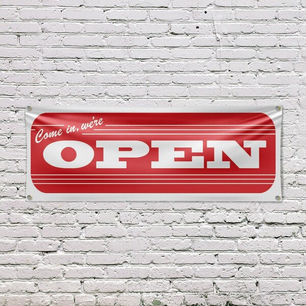 Signmission Come In We're Open, 18 Inch x 48 Inch, Vinyl Banner - B-30520