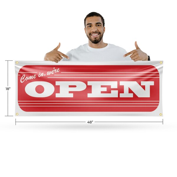 Signmission Come In We're Open, 18 Inch x 48 Inch, Vinyl Banner - B-30520