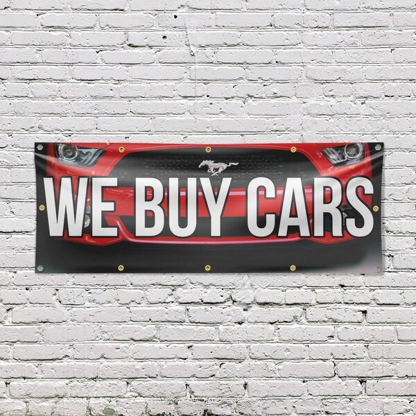 Signmission We Buy Cars, 48 Inch x 120 Inch, Vinyl Banner - B-120-30923
