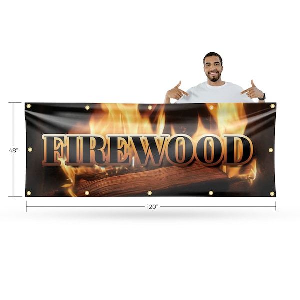 Signmission Firewood, 48 Inch x 120 Inch, Vinyl Banner - B-120-30627