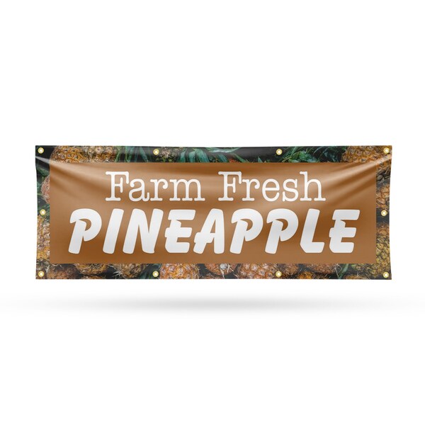 Signmission Farm Fresh Pineapples, 36 Inch x 96 Inch, Vinyl Banner - B-96-30608