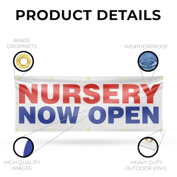 Signmission Nursery Now Open, 48 Inch x 120 Inch, Vinyl Banner - B-120-30767