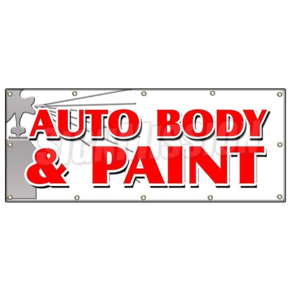 Signmission AUTO BODY & PAINT BANNER SIGN collision insurance car repair small jobs - B-120 AUTO BODY & PAINT