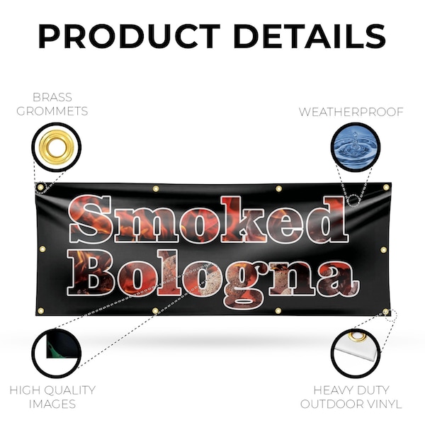 Signmission Smoked Bologna, 36 Inch x 96 Inch, Vinyl Banner - B-96-30861