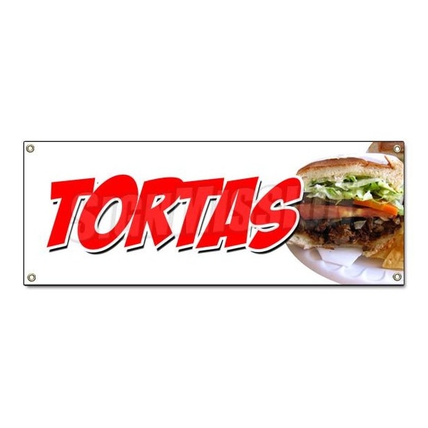 Signmission TORTAS BANNER SIGN flatbread sweet cake mexican mexico sandwich grill - B-TORTAS