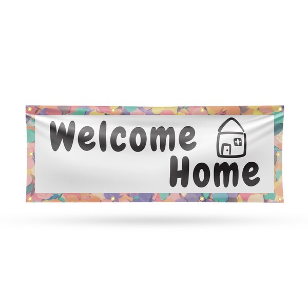 Signmission Welcome Home, 36 Inch x 96 Inch, Vinyl Banner - B-96-30937