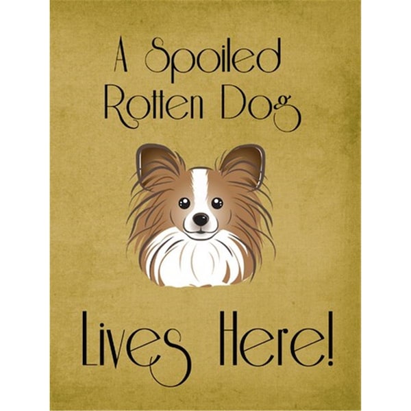 Carolines Treasures Papillon Spoiled Dog Lives Here Flag Garden Size - CA77691