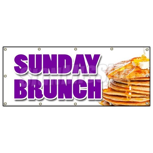 Signmission SUNDAY BRUNCH BANNER SIGN breakfast lunch champagne buffet egg benedict - B-120 SUNDAY BRUNCH