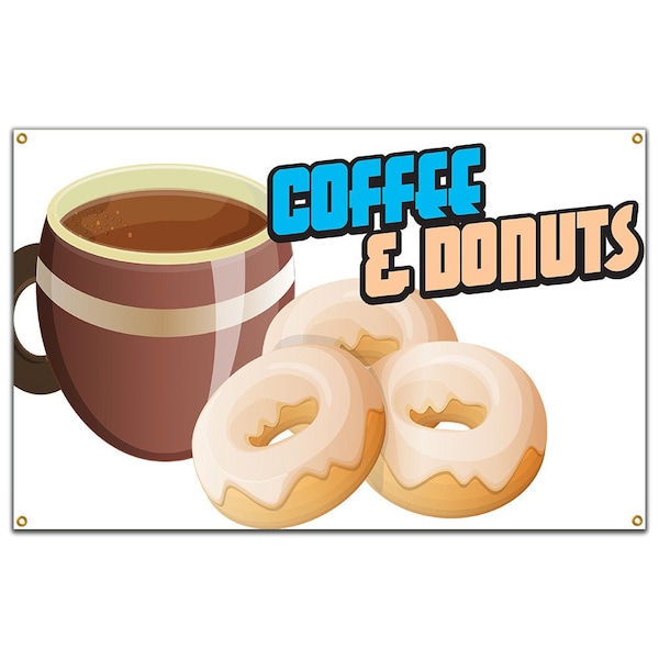 Signmission Coffee And Donuts Banner Concession Stand Food Truck Single Sided - B-96 COFFEE AND DONUTS19