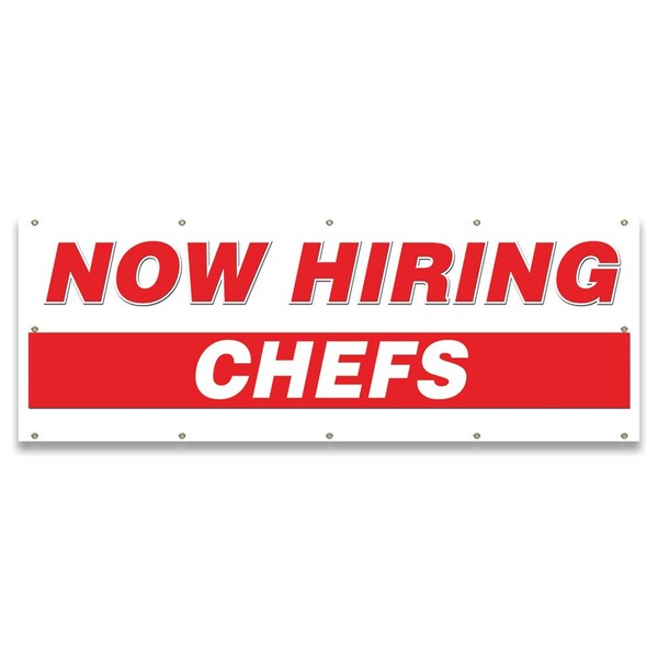 Signmission Now Hiring Chefs Banner Apply Inside Accepting Application Single Sided - B-120-30216