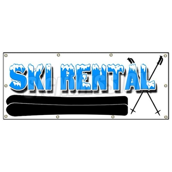Signmission SKI RENTAL BANNER SIGN snow water jet boats surfboards surf canoe kayak - B-96 SKI RENTAL