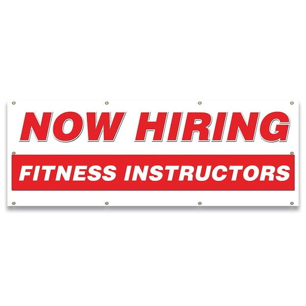 Signmission Now Hiring Fitness Instructors Banner Apply Inside Accepting Application Single Sided - B-96-30243