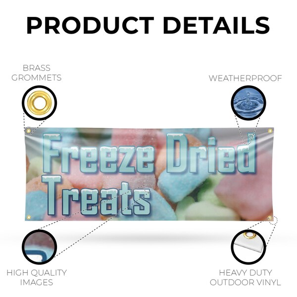 Signmission Freeze Dried Treats, 18 Inch x 48 Inch, Vinyl Banner - B-30650