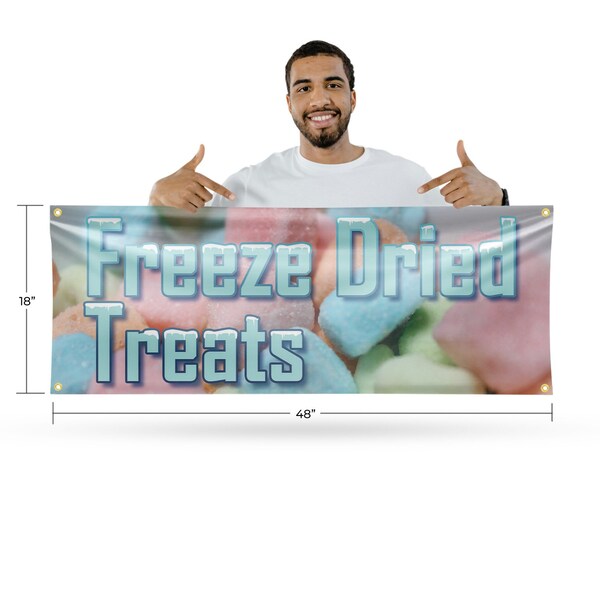 Signmission Freeze Dried Treats, 18 Inch x 48 Inch, Vinyl Banner - B-30650