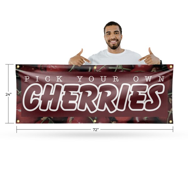 Signmission Pick Your Own Cherries, 24 Inch x 72 Inch, Vinyl Banner - B-72-30790
