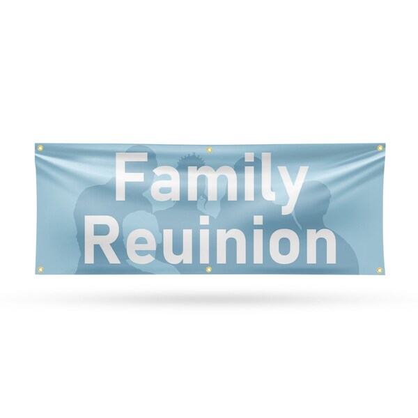 Signmission Family Reunion, 24 Inch x 72 Inch, Vinyl Banner - B-72-30571