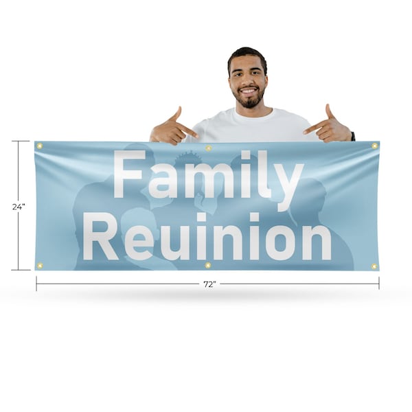 Signmission Family Reunion, 24 Inch x 72 Inch, Vinyl Banner - B-72-30571