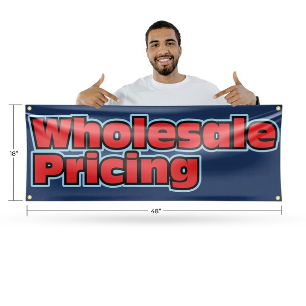 Signmission Wholesale Pricing, 18 Inch x 48 Inch, Vinyl Banner - B-30942