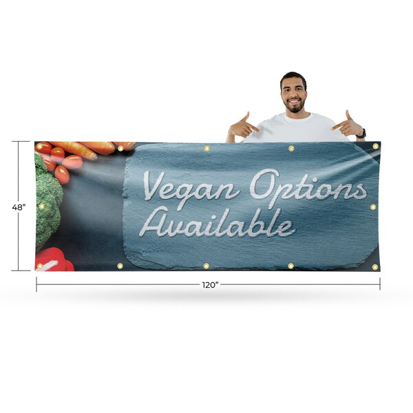 Signmission Vegan Options Available, 48 Inch x 120 Inch, Vinyl Banner - B-120-30912