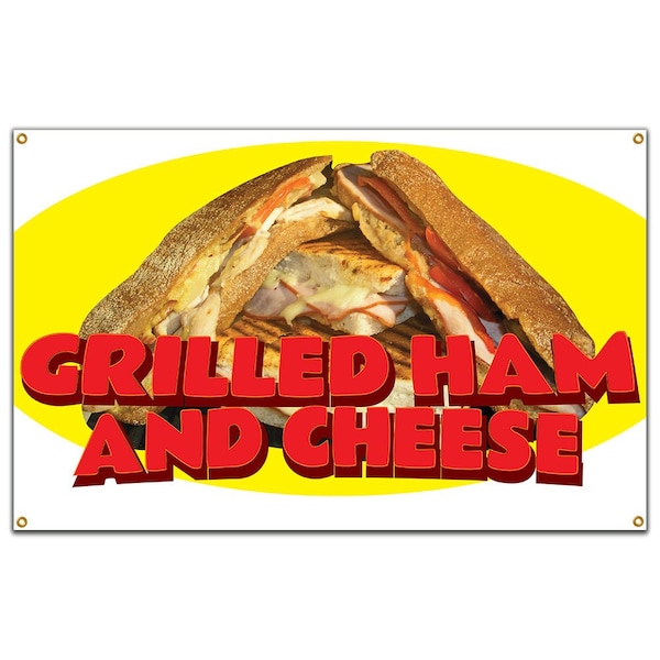Signmission Grilled Ham And Cheese Banner Heavy Duty 13 Oz Vinyl with Grommets - B-60 GRILLED HAM AND CHEESE