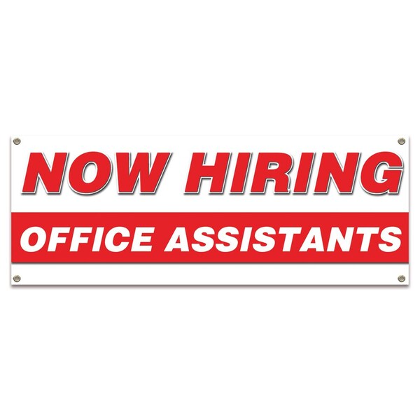 Signmission Now Hiring Office Assistants Banner Apply Inside Accepting Application Single Sided - B-30282