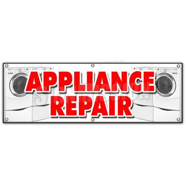 Signmission APPLIANCE REPAIR BANNER SIGN refrigerator washer dryer all brands home - B-72 APPLIANCE REPAIR